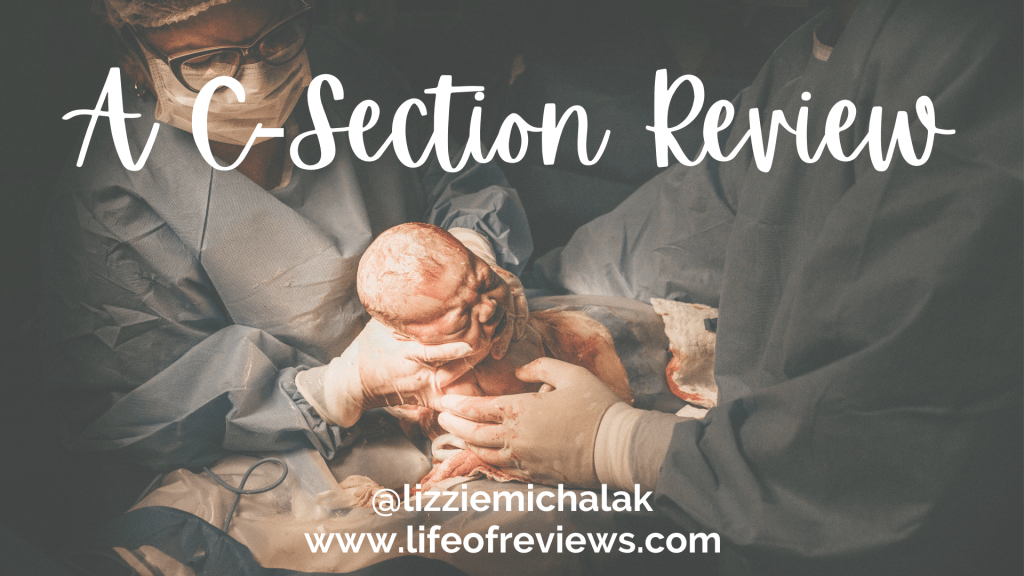 A C-Section Review