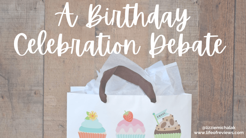 A Birthday Celebration&nbsp;Debate