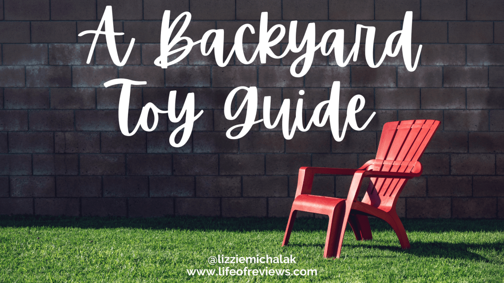 A Backyard Toy&nbsp;Guide