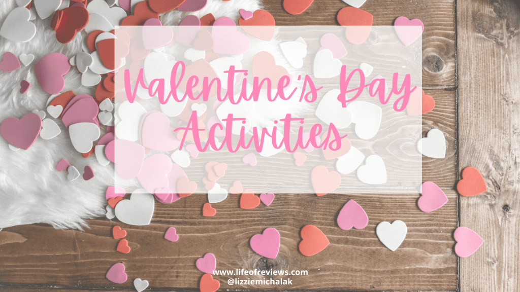 Valentine’s Day Activities