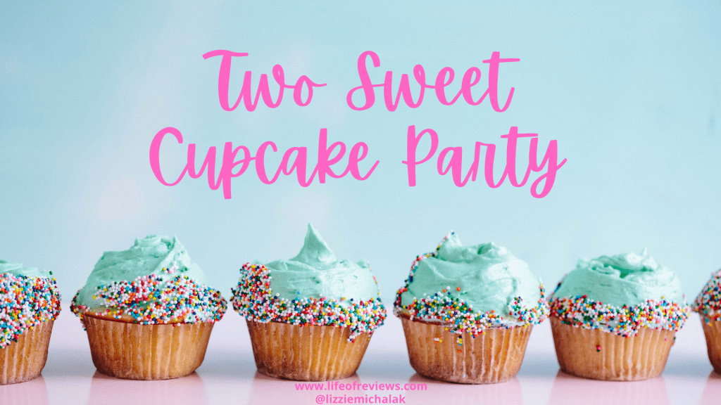 Two Sweet Cupcake&nbsp;Party