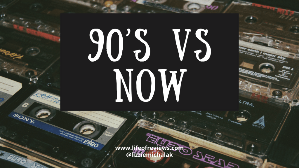 90’s vs Now