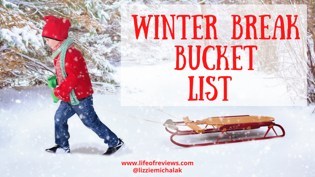Winter Break Bucket&nbsp;List