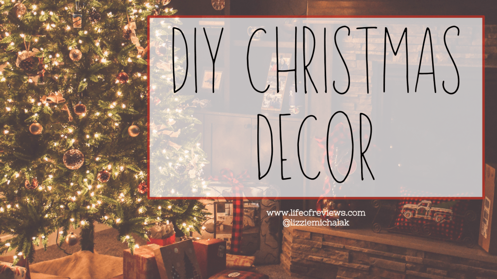 DIY/Budget Christmas Decor