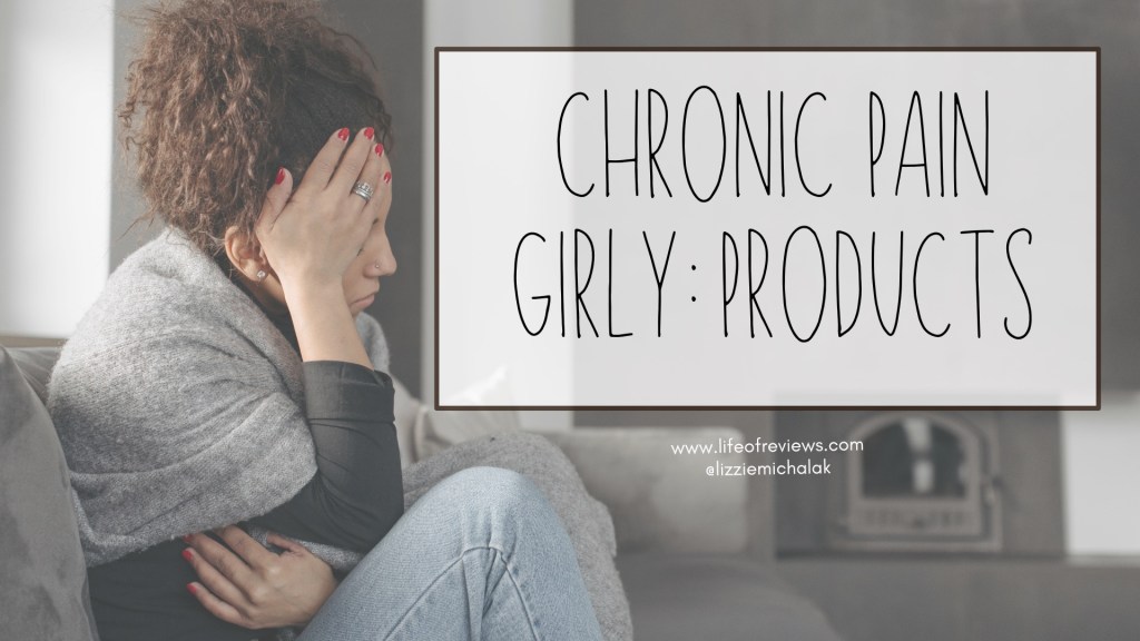 Chronic Pain Girly&nbsp;Products